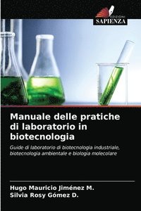 bokomslag Manuale delle pratiche di laboratorio in biotecnologia