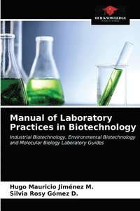 bokomslag Manual of Laboratory Practices in Biotechnology