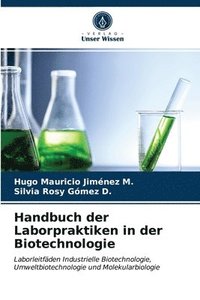 bokomslag Handbuch der Laborpraktiken in der Biotechnologie
