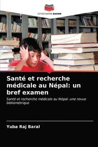 bokomslag Sant et recherche mdicale au Npal