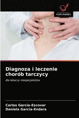 bokomslag Diagnoza i leczenie chorb tarczycy