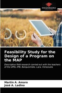 bokomslag Feasibility Study for the Design of a Program on the MAP