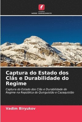 bokomslag Captura do Estado dos Clas e Durabilidade do Regime