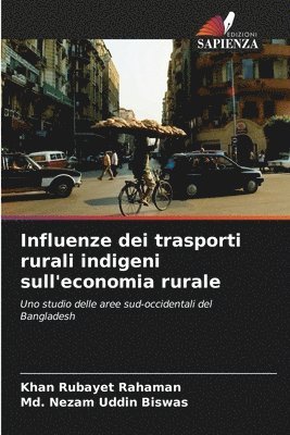 Influenze dei trasporti rurali indigeni sull'economia rurale 1