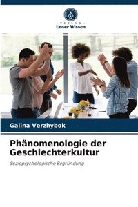 bokomslag Phnomenologie der Geschlechterkultur