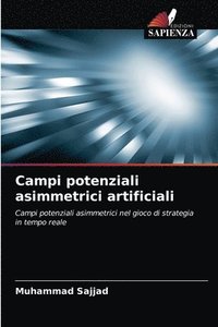 bokomslag Campi potenziali asimmetrici artificiali