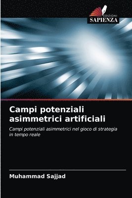 Campi potenziali asimmetrici artificiali 1