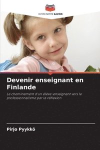 bokomslag Devenir enseignant en Finlande