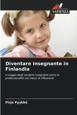 bokomslag Diventare insegnante in Finlandia