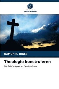 bokomslag Theologie konstruieren