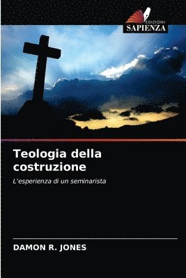 bokomslag Teologia della costruzione