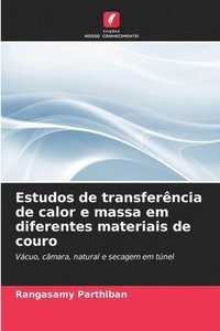 bokomslag Estudos de transferncia de calor e massa em diferentes materiais de couro