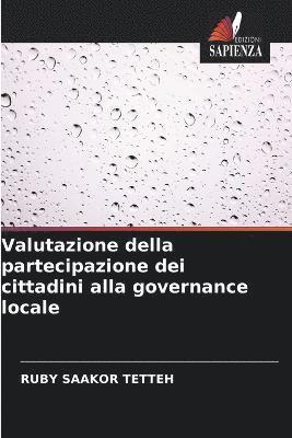 Valutazione della partecipazione dei cittadini alla governance locale 1