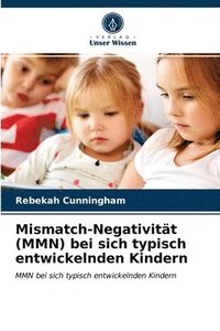 bokomslag Mismatch-Negativitat (MMN) bei sich typisch entwickelnden Kindern