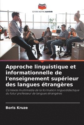 Approche linguistique et informationnelle de l'enseignement suprieur des langues trangres 1