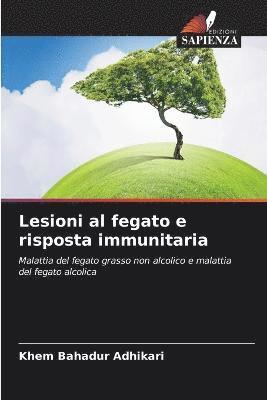 Lesioni al fegato e risposta immunitaria 1