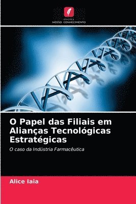 O Papel das Filiais em Alianas Tecnolgicas Estratgicas 1