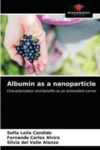 bokomslag Albumin as a nanoparticle