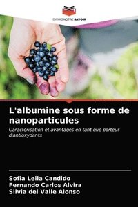 bokomslag L'albumine sous forme de nanoparticules