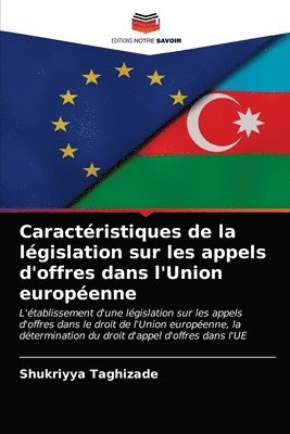 Caractristiques de la lgislation sur les appels d'offres dans l'Union europenne 1
