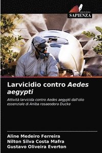 bokomslag Larvicidio contro Aedes aegypti