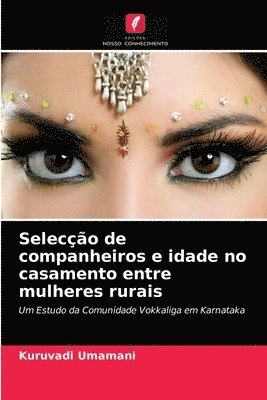 Seleco de companheiros e idade no casamento entre mulheres rurais 1