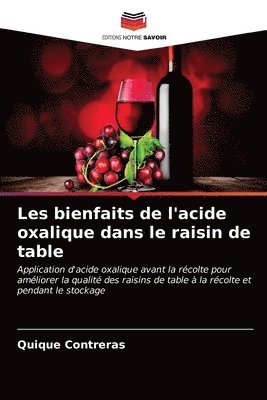 Les bienfaits de l'acide oxalique dans le raisin de table 1
