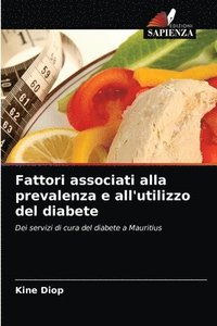 bokomslag Fattori associati alla prevalenza e all'utilizzo del diabete
