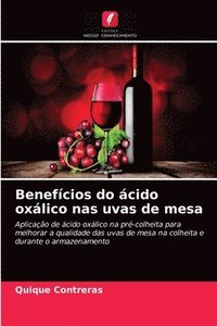 bokomslag Benefcios do cido oxlico nas uvas de mesa