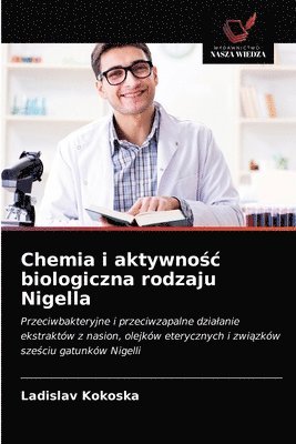 Chemia i aktywno&#347;c biologiczna rodzaju Nigella 1