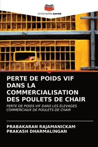 bokomslag Perte de Poids Vif Dans La Commercialisation Des Poulets de Chair