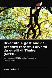 bokomslag Diversit e gestione dei prodotti forestali diversi da quelli di Timber (NTFP)