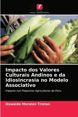 Impacto dos Valores Culturais Andinos e da Idiosincrasia no Modelo Associativo 1
