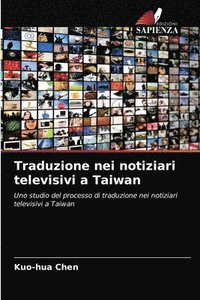 bokomslag Traduzione nei notiziari televisivi a Taiwan