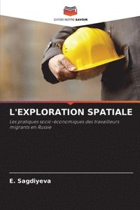 bokomslag L'Exploration Spatiale