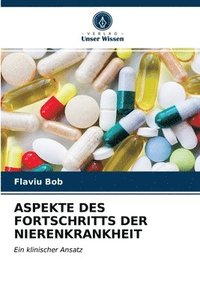 bokomslag Aspekte Des Fortschritts Der Nierenkrankheit