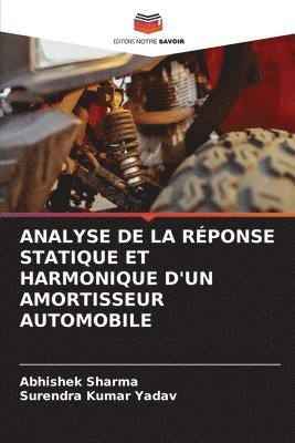 bokomslag Analyse de la Rponse Statique Et Harmonique d'Un Amortisseur Automobile