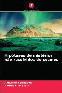 bokomslag Hipteses de mistrios no resolvidos do cosmos