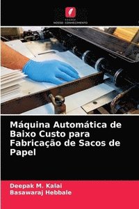 bokomslag Mquina Automtica de Baixo Custo para Fabricao de Sacos de Papel