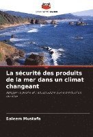 La sécurité des produits de la mer dans un climat changeant