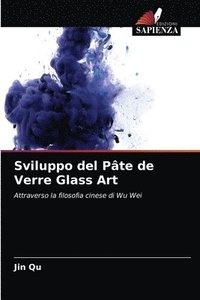 bokomslag Sviluppo del Pate de Verre Glass Art