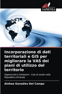 Incorporazione di dati territoriali e GIS per migliorare la VAS dei piani di utilizzo del territorio 1