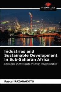bokomslag Industries and Sustainable Development in Sub-Saharan Africa