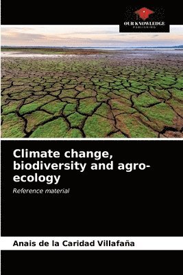 Climate change, biodiversity and agro-ecology 1