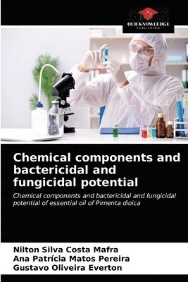 Chemical components and bactericidal and fungicidal potential 1