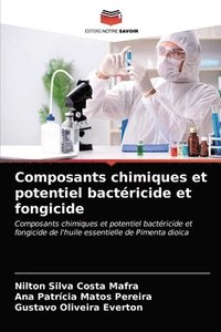 bokomslag Composants chimiques et potentiel bactricide et fongicide