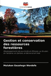 bokomslag Gestion et conservation des ressources forestires