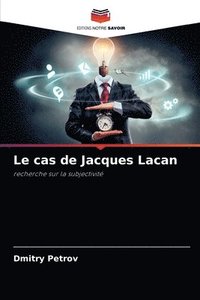 bokomslag Le cas de Jacques Lacan