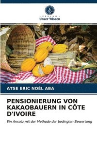 bokomslag Pensionierung Von Kakaobauern in Cte d'Ivoire