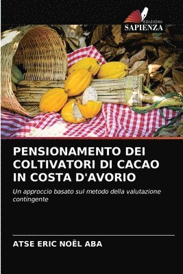 bokomslag Pensionamento Dei Coltivatori Di Cacao in Costa d'Avorio